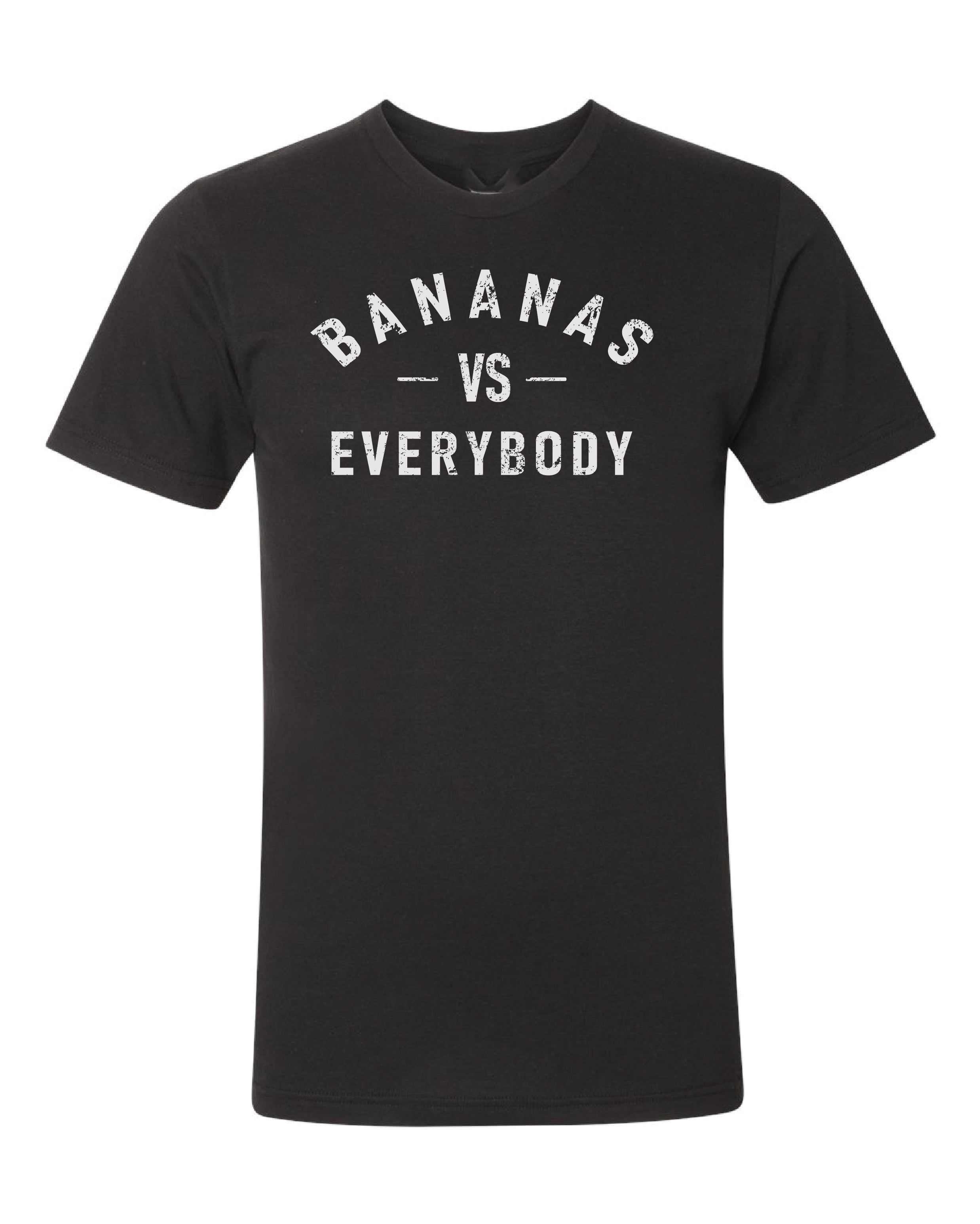 Bananas Vs. Everybody Tee Johnny Bananas