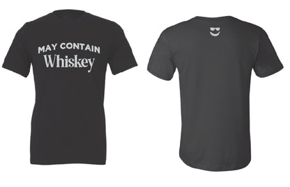 May Contain Whiskey Tshirt