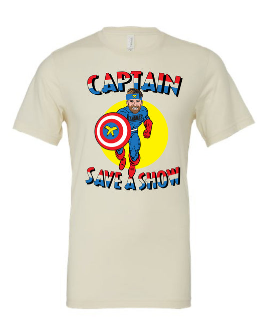 Captain Save a Show Tee